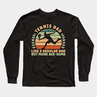 Tannis Player Dad Long Sleeve T-Shirt